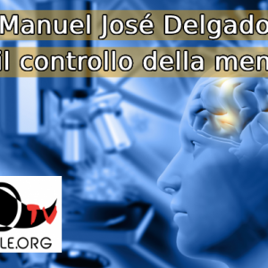 Manuel José Delgado ed il controllo della mente thumb