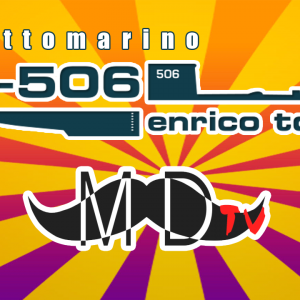 Sottomarino Enrico Toti Documentario